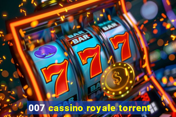 007 cassino royale torrent